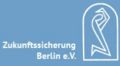 Zukunftssicherung Berlin e. V. Zukunftssicherung Berlin e. V.