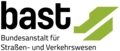Bundesanstalt für Straßen- und Verkehrswesen Bundesanstalt für Straßen- und Verkehrswesen