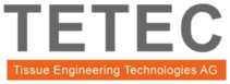 TETEC | Tissue Engineering Technologies TETEC | Tissue Engineering Technologies